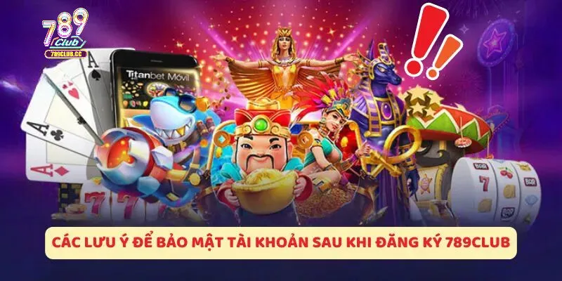 Bảo mật tài khoản sau các bước đăng ký và đăng nhập