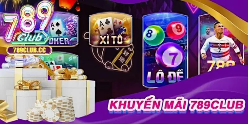 Chương trình ưu đãi 789Club